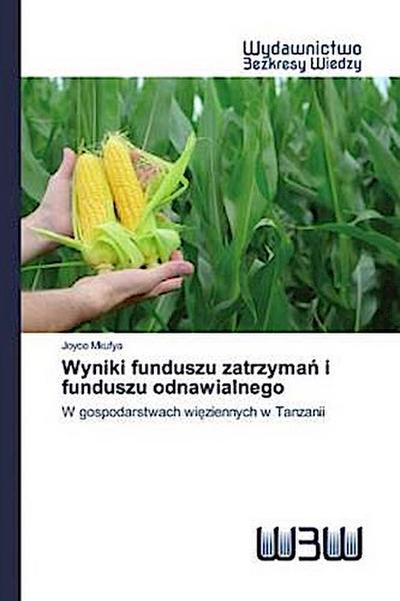 Wyniki funduszu zatrzyma¿ i funduszu odnawialnego