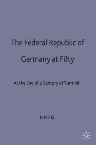 The Federal Republic of Germany at Fifty