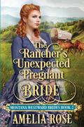 The Rancher’s Unexpected Pregnant Bride