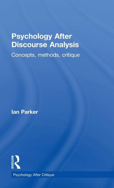 Psychology After Discourse Analysis