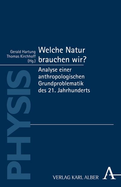 Welche Natur brauchen wir?