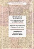 Oppression and Resistance in Southern Higher and A