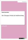 Die Chicagoer Schule der Stadtforschung (German Edition)