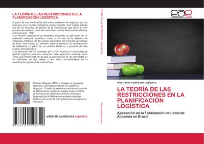 LA TEORÍA DE LAS RESTRICCIONES EN LA PLANIFICACIÓN LOGÍSTICA