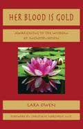Her Blood is Gold: Awakening to the Wisdom of Menstruation