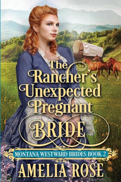 The Rancher’s Unexpected Pregnant Bride