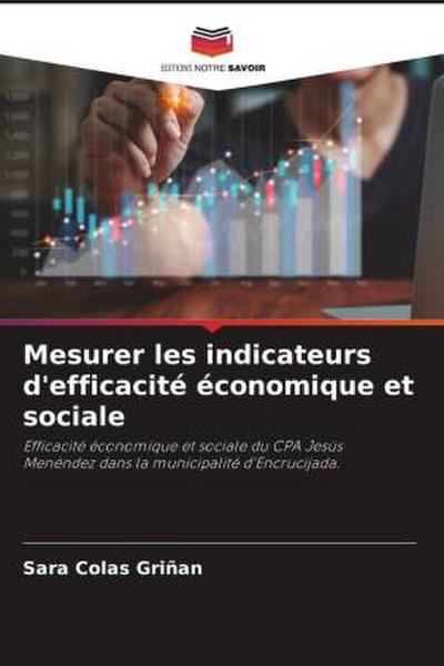 Mesurer les indicateurs d’efficacité économique et sociale