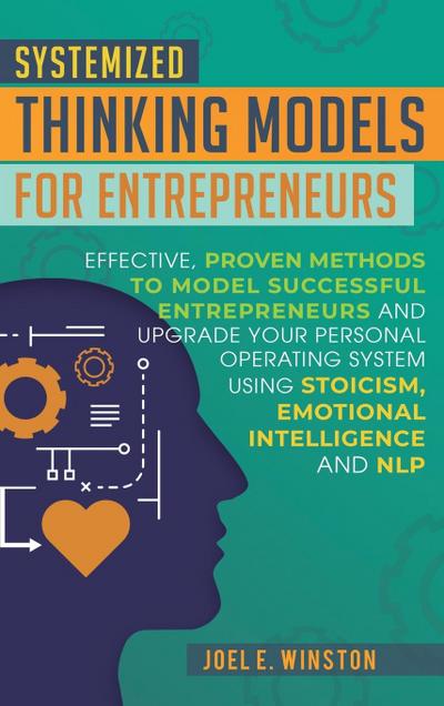 Systemized Thinking Models  for Entrepreneurs