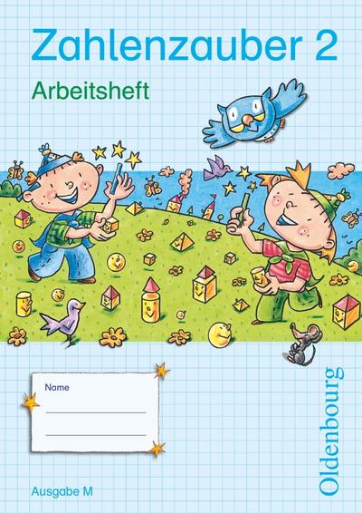 Zahlenzauber - Mathematik für Grundschulen - Ausgabe M für Brandenburg, Berlin, Mecklenburg-Vorpommern, Sachsen, Sachsen-Anhalt und Thüringen - 2010 - 2. Schuljahr