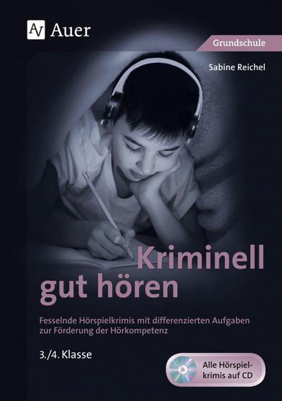 Kriminell gut hören, Klasse 3/4