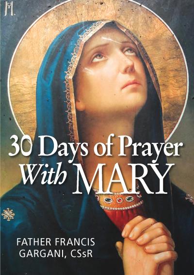 30 Days of Prayer with Mary