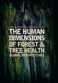 The Human Dimensions of Forest and Tree Health
