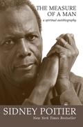 The Measure of a Man: A Spiritual Autobiography (Oprah’s Book Club)