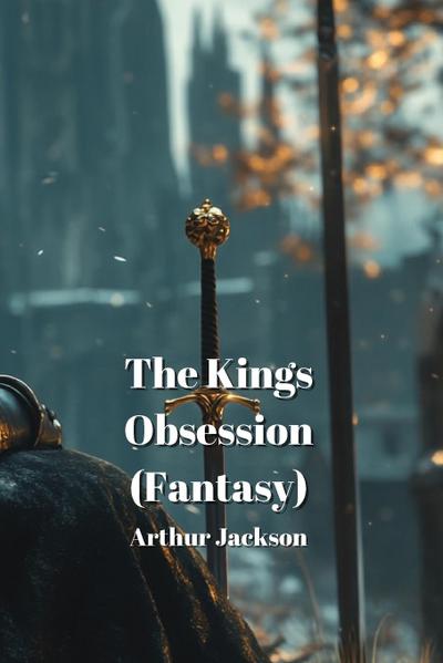 Jackson, A: Kings  Obsession(Fantasy)