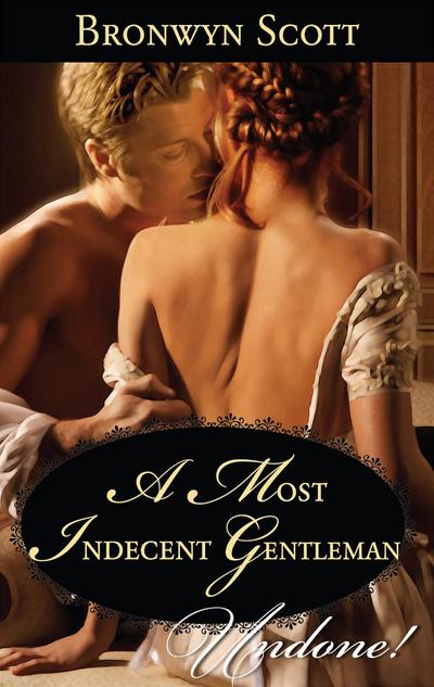 A Most Indecent Gentleman