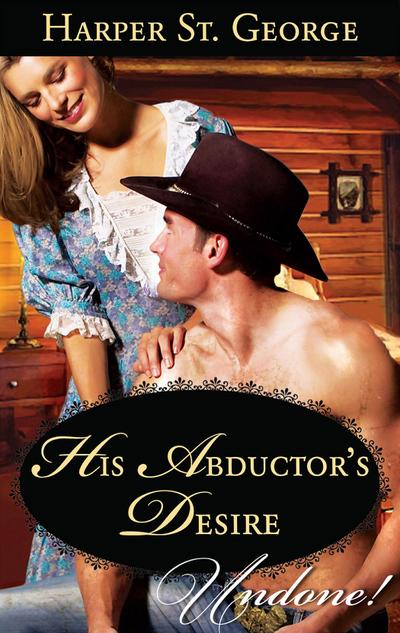 St. George, H: His Abductor’s Desire (Mills & Boon Historica