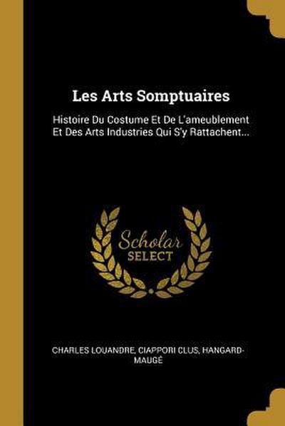 Les Arts Somptuaires