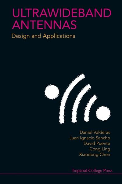 ULTRAWIDEBAND ANTENNAS : DESIGN & APPL