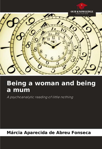 Being a woman and being a mum