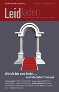 Würde bis ans Ende ... und darüber hinaus