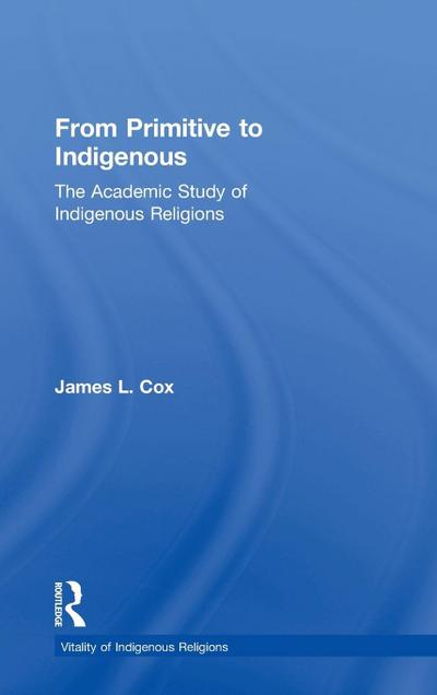 From Primitive to Indigenous