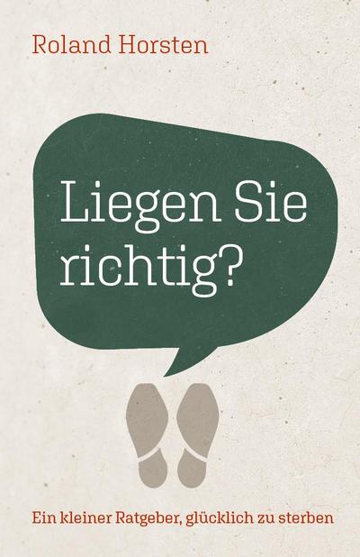 Liegen Sie richtig?