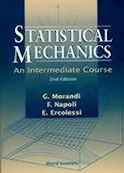 Statistical Mechanics: An Intermediate Course (2nd Edition)