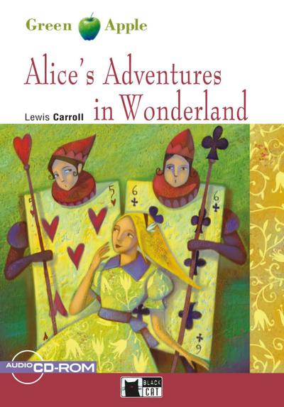 Alice’s Adventures in Wonderland. Buch + CD-ROM