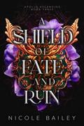 A Shield of Fate and Ruin (Apollo Ascending, #3)