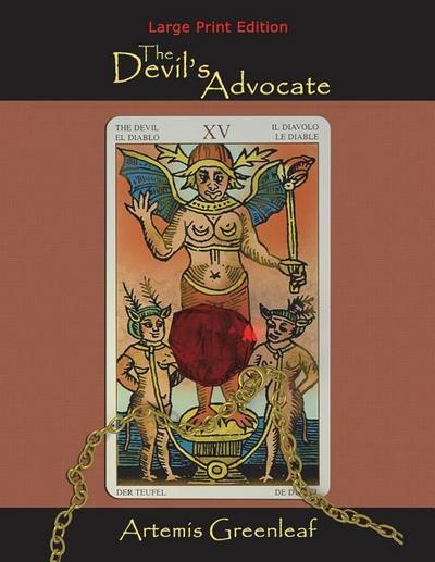 The Devil’s Advocate: Large Print Edition