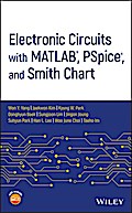 Electronic Circuits with MATLAB, PSpice, and Smith Chart