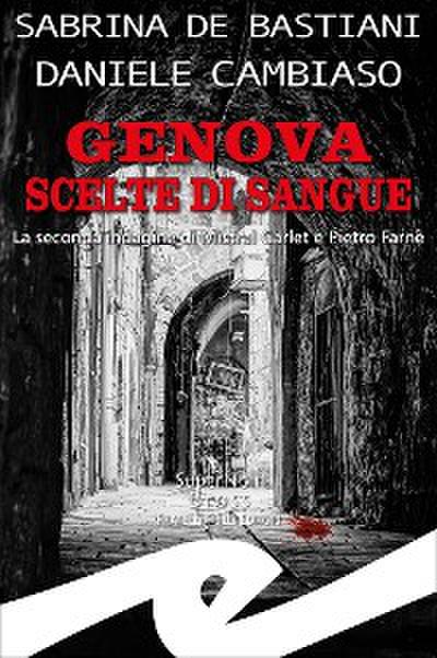 Genova scelte di sangue