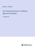 One Thousand Questions in California Agriculture Answered