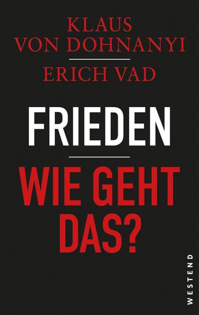 Frieden - Wie geht das?