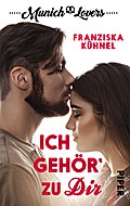 Munich Lovers - Ich gehör’ zu Dir