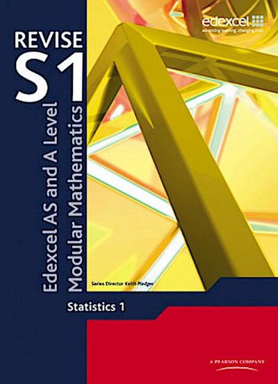 Revise Edexcel as and a Level Modular Mathematics Statistics 1