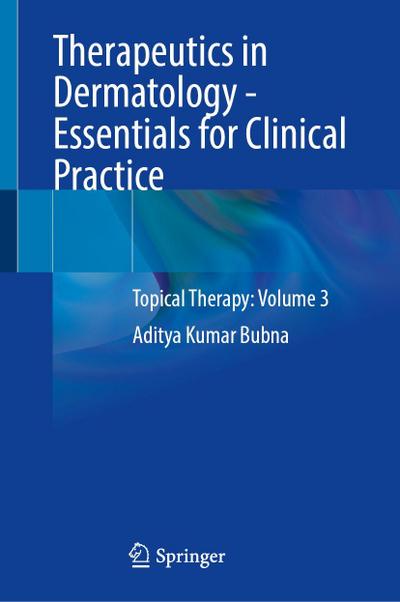 Therapeutics in Dermatology - Essentials for Clinical Practice
