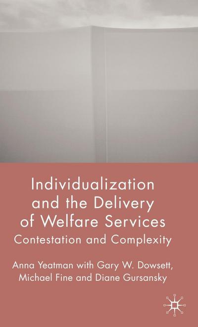 Individualization and the Delivery of Welfare Services
