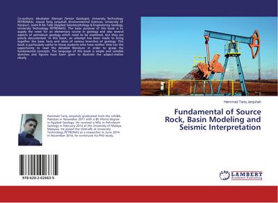 Fundamental of Source Rock, Basin Modeling and Seismic Interpretation