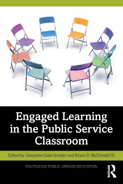Engaged Learning in the Public Service Classroom