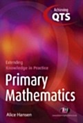 Primary Mathematics: Extending Knowledge in Practice - Alice Hansen