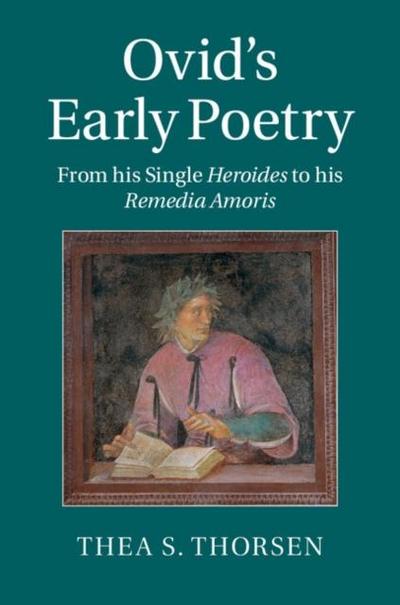 Ovid’s Early Poetry