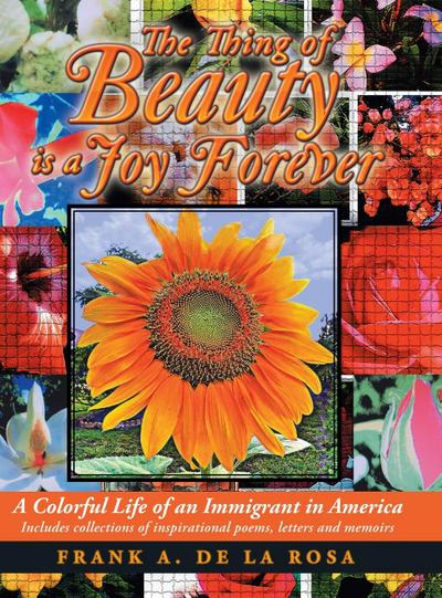 The Thing of Beauty Is a Joy Forever