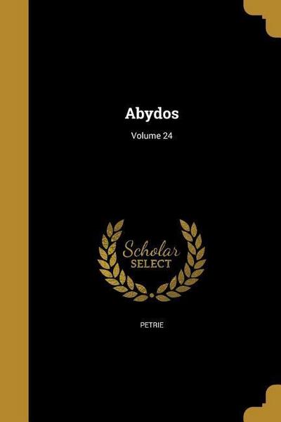 Abydos; Volume 24