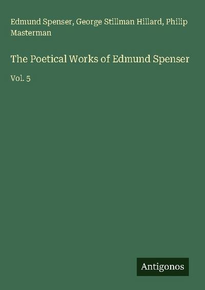The Poetical Works of Edmund Spenser
