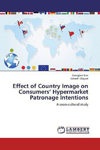 Effect of Country Image on Consumers’ Hypermarket Patronage Intentions