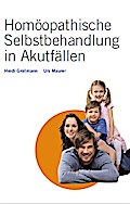 Homöopathische Selbstbehandlung in Akutfällen