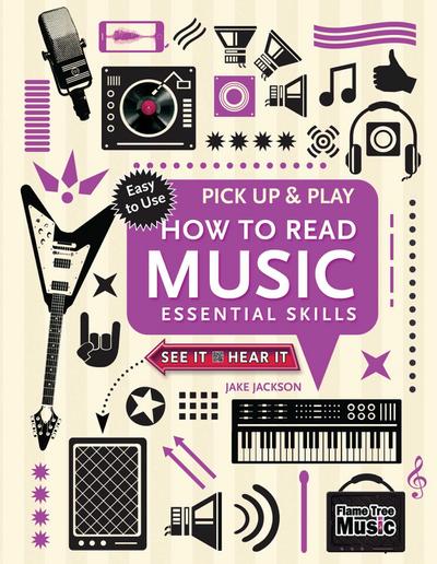 How to Read Music (Pick Up and Play): Essential Skills