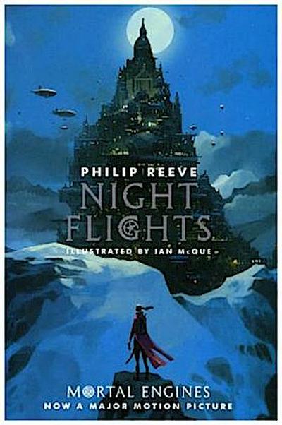 Mortal Engines - Night Flights