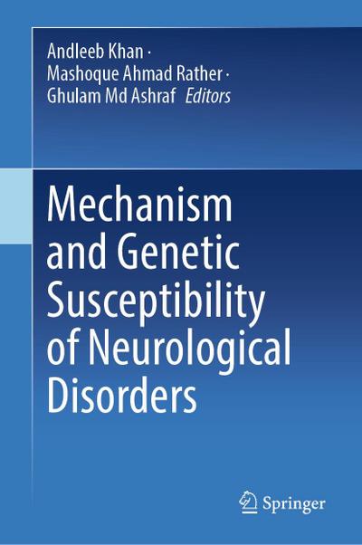 Mechanism and Genetic Susceptibility of Neurological Disorders